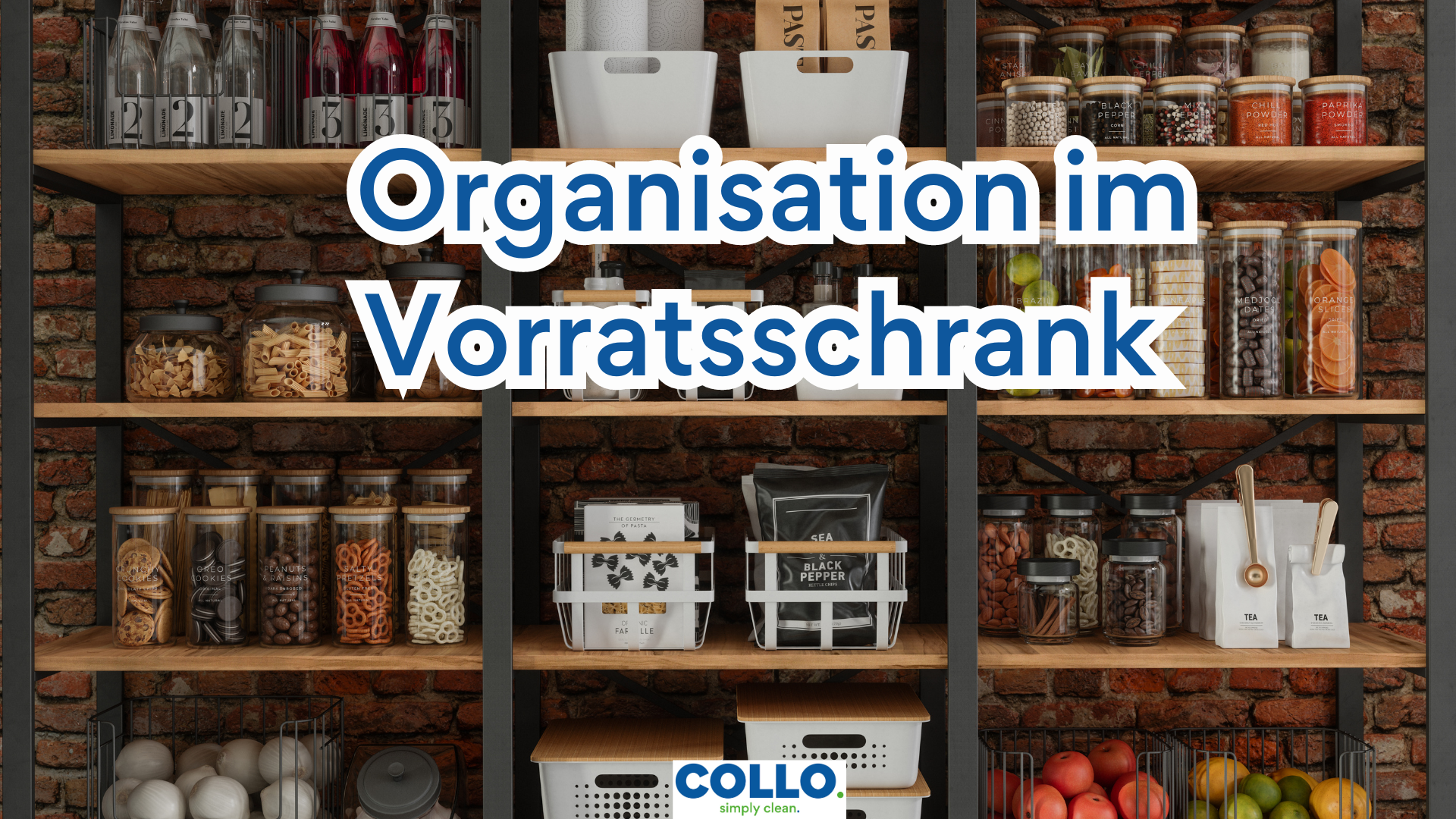 Tipps für eine effiziente und ordentliche Organisation im Vorratsschrank